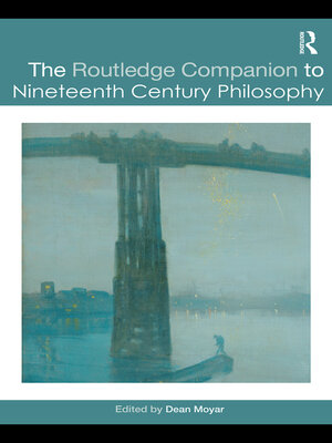 cover image of The Routledge Companion to Nineteenth Century Philosophy